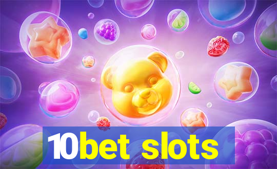 10bet slots